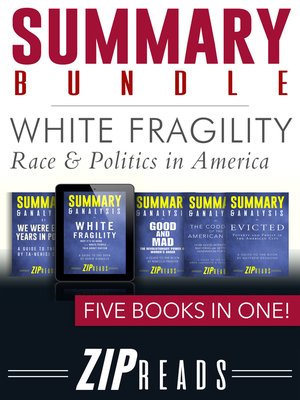 cover image of SUMMARY BUNDLE | White Fragility--Race & Politics in America